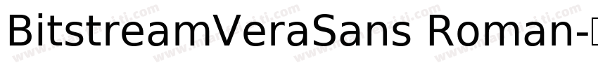 BitstreamVeraSans Roman字体转换